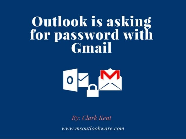 outlook mac keeps asking for gmail password